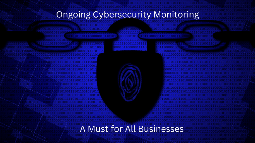 Technology Consultant Companies: Ongoing Cybersecurity Monitoring