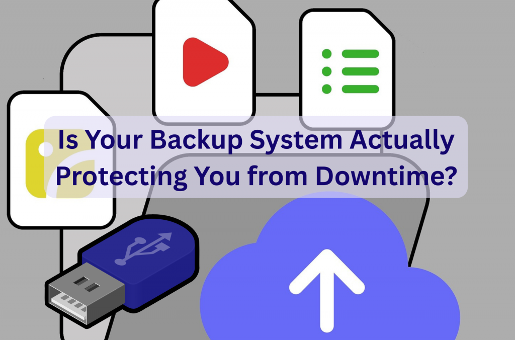 backup failure impact on downtime