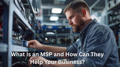 What Is an MSP and How Can They Help Your Business? - EB Solution