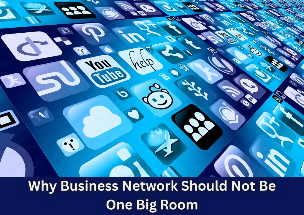 Managed Service Providers Explain Why Business Network Should Not Be One Big Room